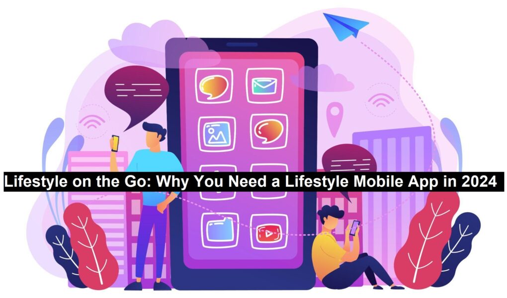 Lifestyle Mobile App