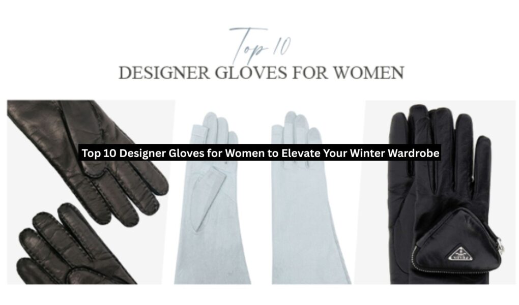 Designer Gloves