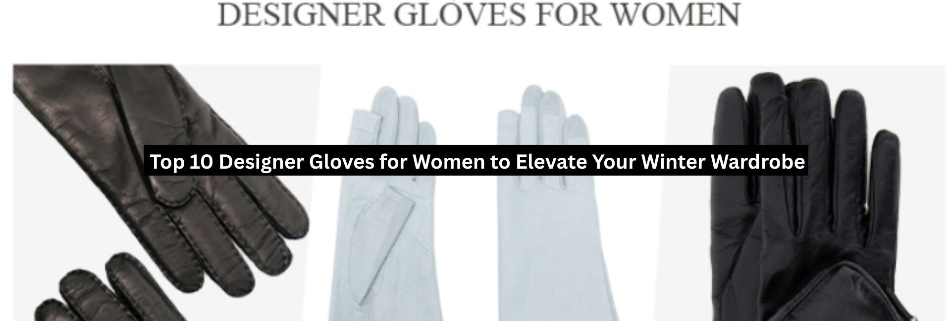 Designer Gloves