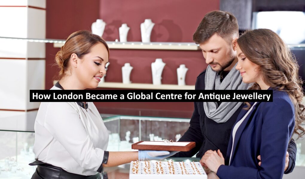 How London Became a Global Centre for Antique Jewellery